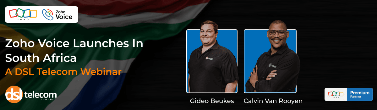 Zoho Voice webinar presenters - Gideo Beukes and Calvin Van Rooyen from DSL Telecom